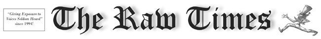 The Raw Times eNews...