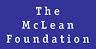 The McLean Foundation...