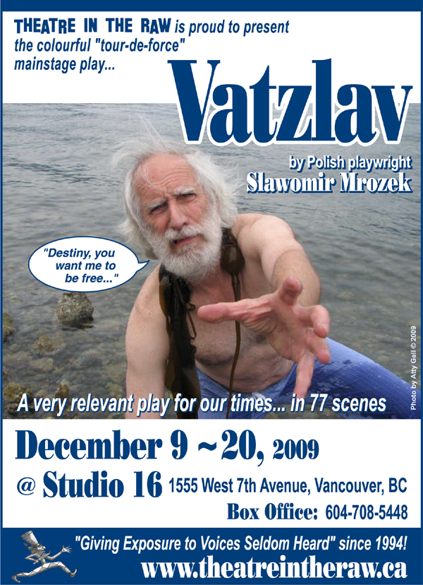 Vatzlav by Polish playwright Slawomir Mrozek...